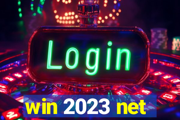 win 2023 net